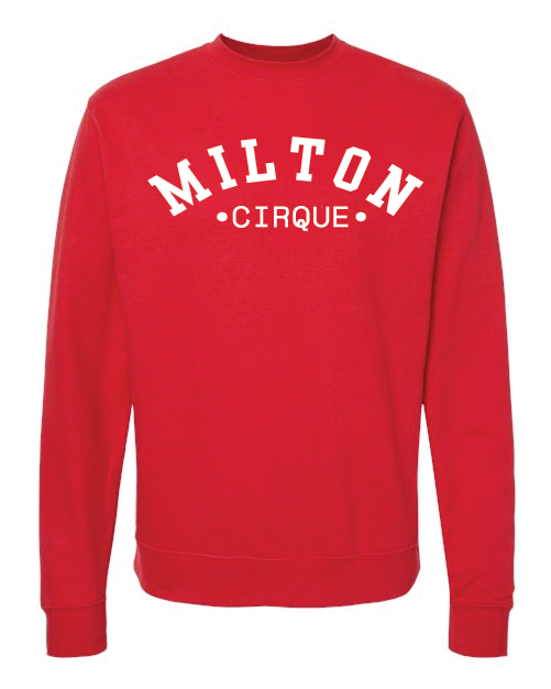 Milton Theatre Classic Sweatshirt (Embroidered Applique - Cirque