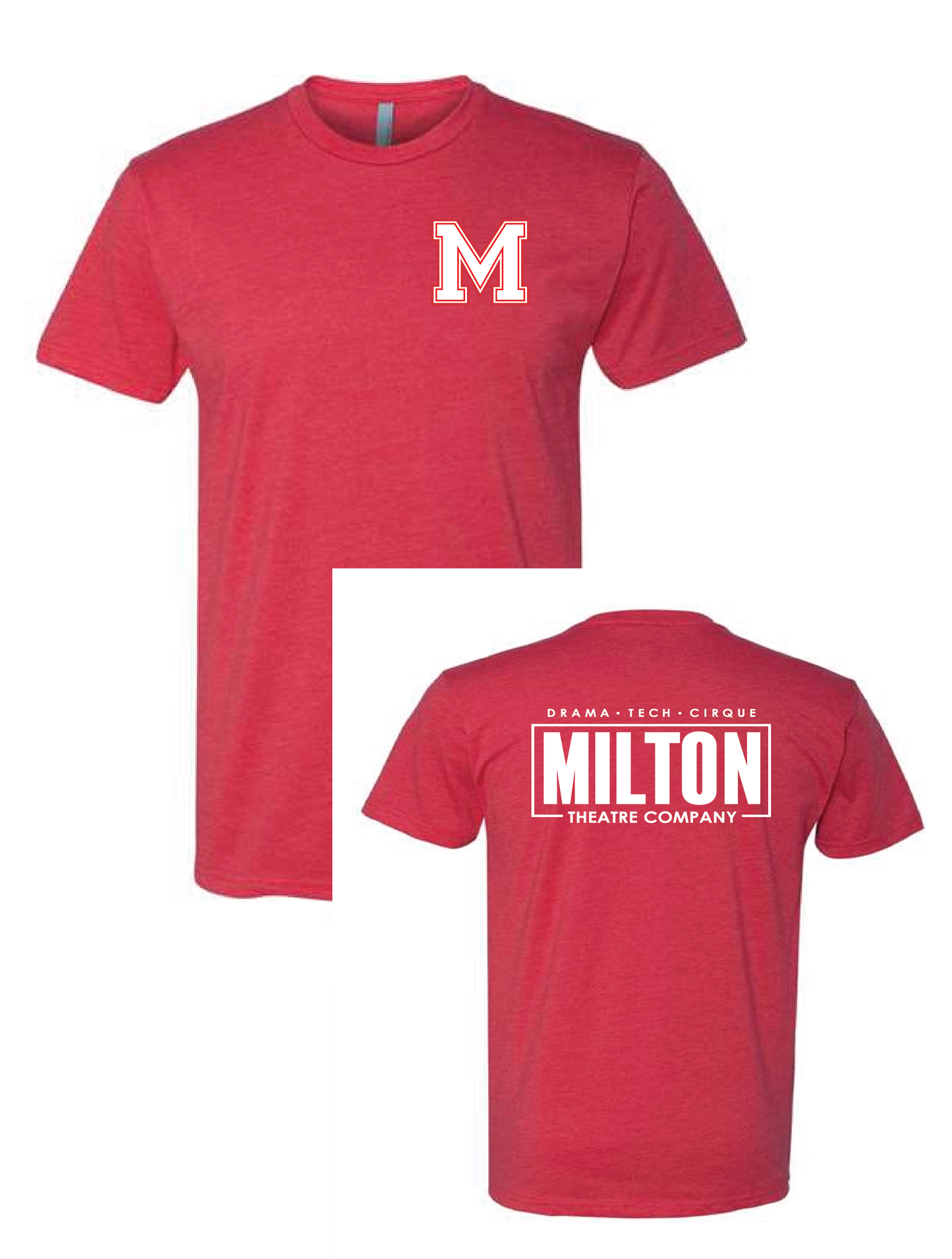 Milton Theatre Next Level T-Shirt (Unisex and Ladies)