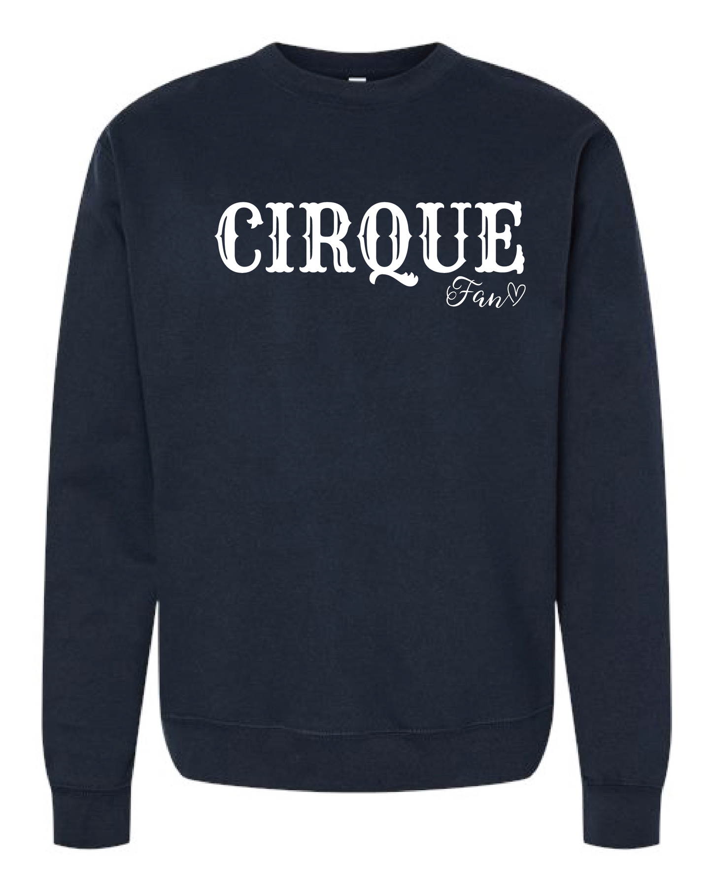 Milton Theatre Classic Sweatshirt Cirque Fan