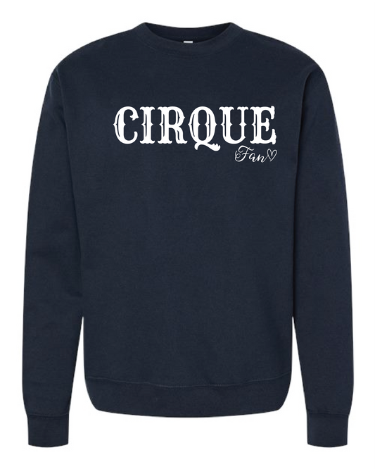 Milton Theatre Classic Sweatshirt Cirque Fan