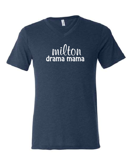 Milton Theatre Drama Mama Vneck T